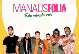 Manaus Folia 2025 abre a temporada da folia